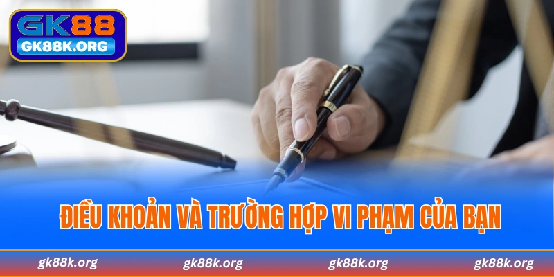 Lúc nào hội viên vi phạm các điều kiện?