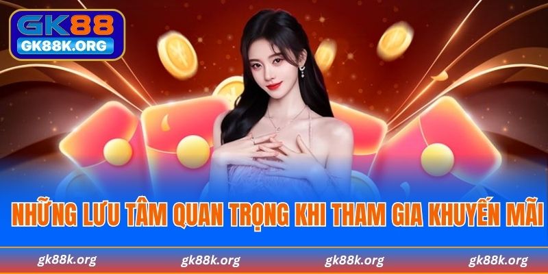 chương trình khuyến mãi GK88