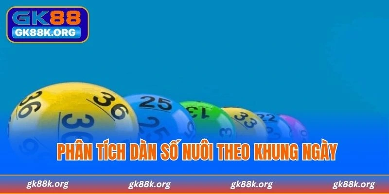 Phân tích dàn số nuôi theo khung ngày